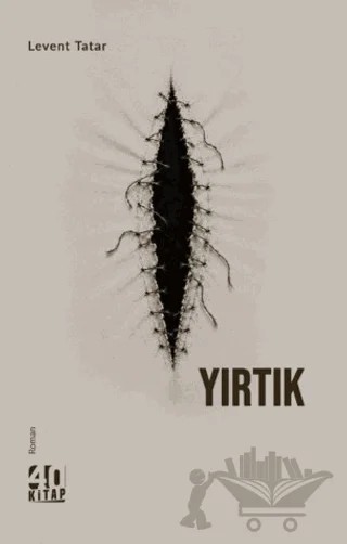 Yırtık – Levent Tatar – 40 Kitap kitap kapağı
