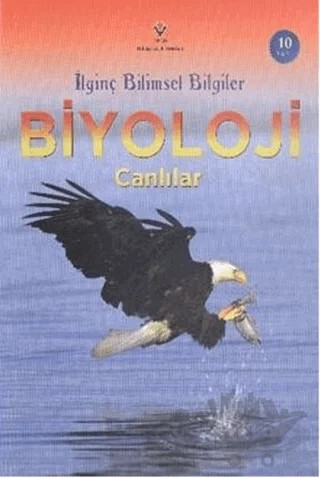 İlginç Bilimsel Bilgiler Biyoloji - Canlılar – Bryson Gore – TÜBİTAK Yayınları kitap kapağı