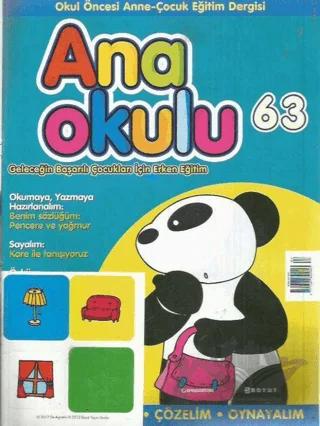 Anaokulu Sayı: 63 Anne-Çocuk Eğitim Dergisi
