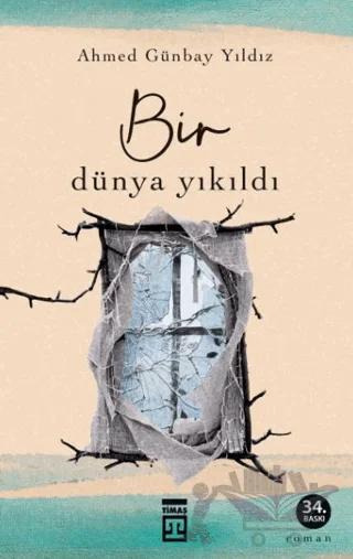 Bir Dünya Yıkıldı