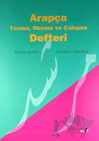 Arapça Yazma, Okuma ve Çalışma Defteri