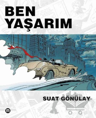 Ben Yaşarım – Suat Gönülay – Mürekkep Basın Yayın kitap kapağı