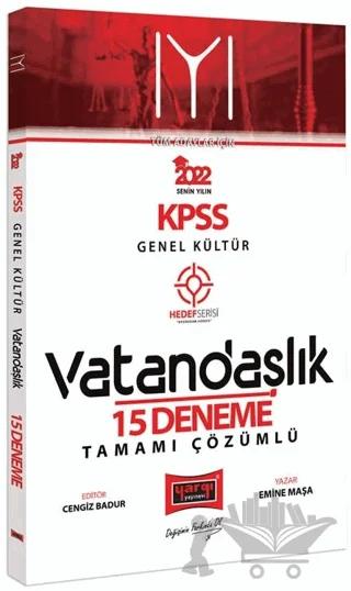 Yargı Yayınları 2022 KPSS Lisans Genel Kültür Tüm Adaylar İçin Hedef Serisi IYI Vatandaşlık Tamamı Çözümlü 15 Deneme