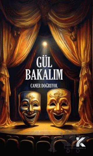 Gül Bakalım