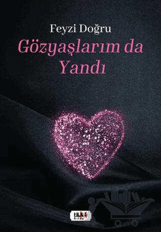 Gözyaşlarım da Yandı