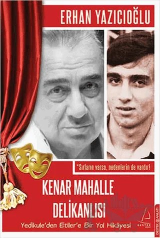 Kenar Mahalle Delikanlısı – Erhan Yazıcıoğlu – Destek Yayınları kitap kapağı