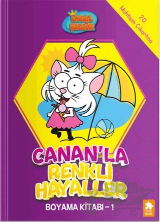Kral Şakir - Canan’la Renkli Hayaller Boyama Kitabı- 1