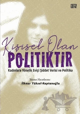 Kişisel Olan Politiktir – İlknur Yüksel-Kaptanoğlu – Nota Bene Yayınları kitap kapağı