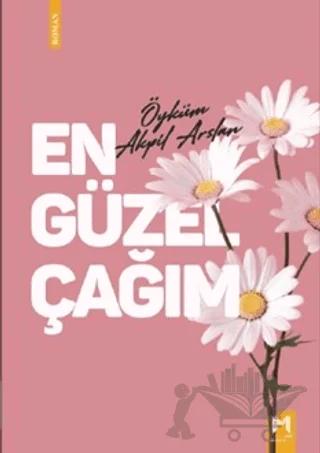 En Güzel En Güzel Çağım
