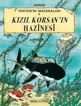 Kızıl Korsan'ın Hazinesi - Tenten'in Maceraları – Herge – Alfa Yayınları kitap kapağı