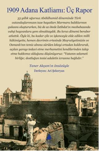 1909 Adana Katliamı : Üç Rapor