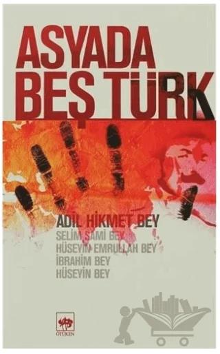Asya'da Beş Türk