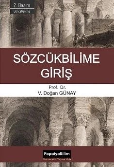Sözcükbilime Giriş (2. basım) – Doğan GÜNAY (Prof. Dr.) – Papatya Bilim kitap kapağı