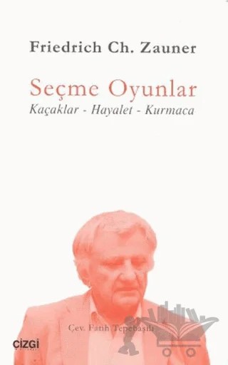 Seçme Oyunlar – Friedrich Ch. Zauner – Çizgi Kitabevi Yayınları kitap kapağı