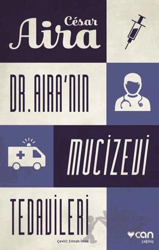Dr. Aira’nın Mucizevi Tedavileri