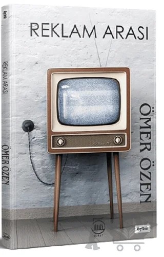 Reklam Arası – Ömer Özen – 5 Şubat Yayınları kitap kapağı