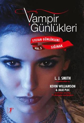 Vampir Günlükleri - Stefan Günlükleri Sığınak Vol: 5
