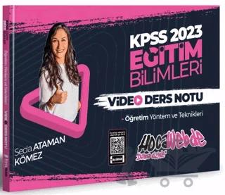 2023 KPSS Eğitim Bilimleri Öğretim Yöntem ve Teknikleri Video Ders Notları