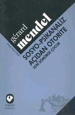 Sosyo-Psikanaliz Açıdan Otorite