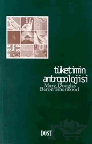 Tüketimin Antropolojisi