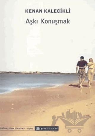 Aşkı Konuşmak