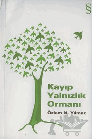 Kayıp Yalnızlık Ormanı