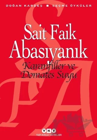 Karanfiller ve Domates Suyu – Sait Faik Abasıyanık – Yapı Kredi Yayınları kitap kapağı