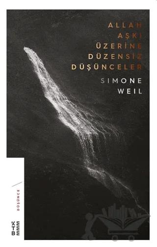 Allah Aşkı Üzerine Düzensiz Düşünceler