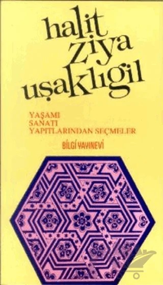 Halit Ziya Uşaklıgil – Derleme – Bilgi Yayınevi kitap kapağı
