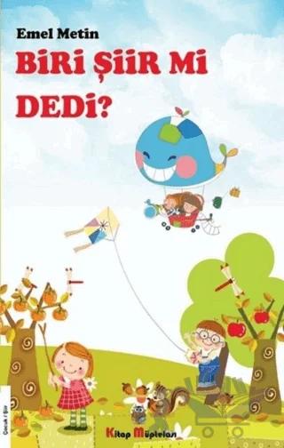 Biri Şiir Mi Dedi?
