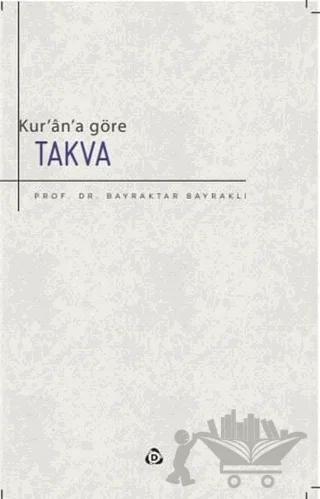 Kur'an'a Göre Takva