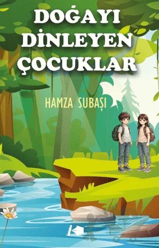 Doğayı Dinleyen Çocuklar