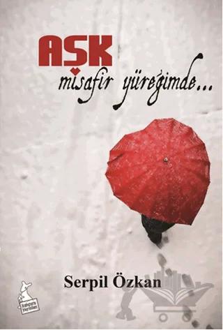 Aşk Misafir Yüreğimde