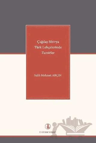 Çağdaş Sibirya Türk Lehçelerinde Zamirler