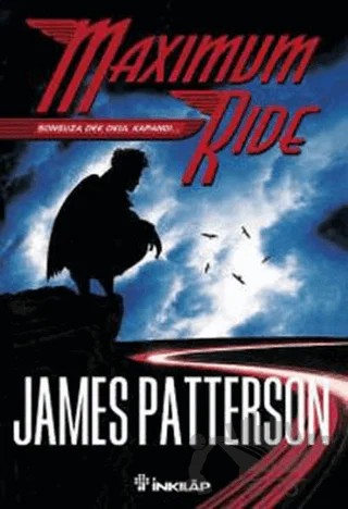 Maximum Ride 2 – James Patterson – İnkılap Kitabevi kitap kapağı