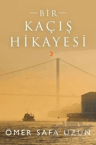 Bir Kaçış Hikayesi