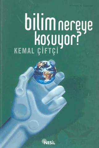 Bilim Nereye Koşuyor?
