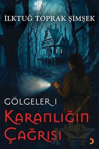 Gölgeler 1 Karanlığın Çağrısı