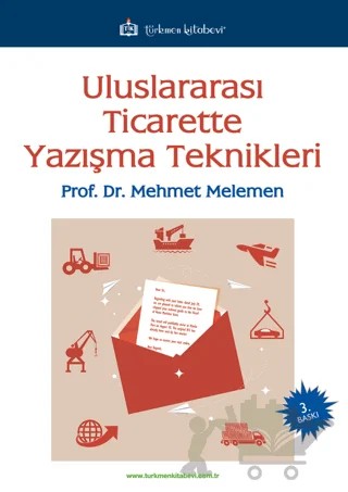 Uluslararası Ticarette Yazışma Teknikleri – Mehmet Melemen – Türkmen Kitabevi kitap kapağı