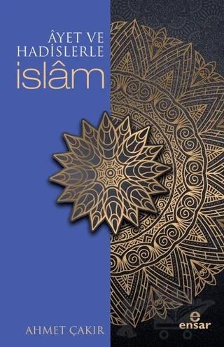 Ayet ve Hadislerle İslam