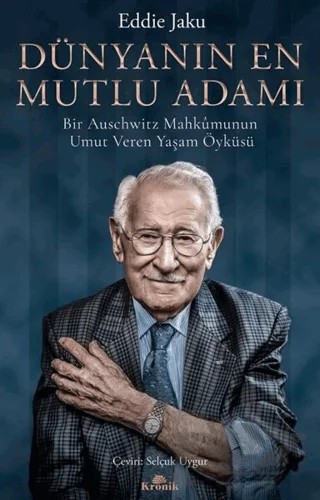 Dünyanın En Mutlu Adamı – Eddie Jaku – Kronik Kitap kitap kapağı