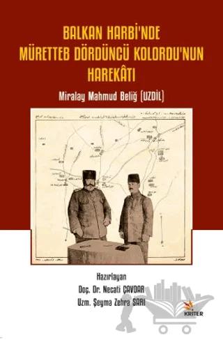 Balkan Harbi’nde Müretteb Dördüncü Kolordu’nun Harekatı