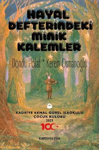 Hayal Defterindeki Minik Kalemler