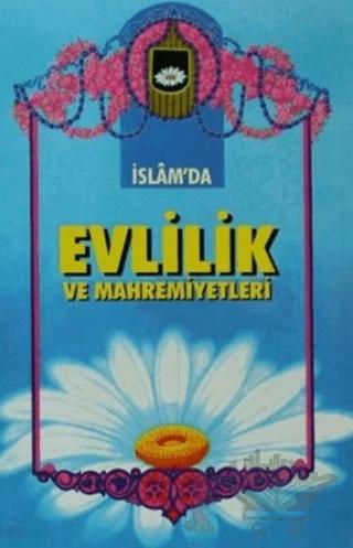 İslam'da Evlilik ve Mahremiyetleri