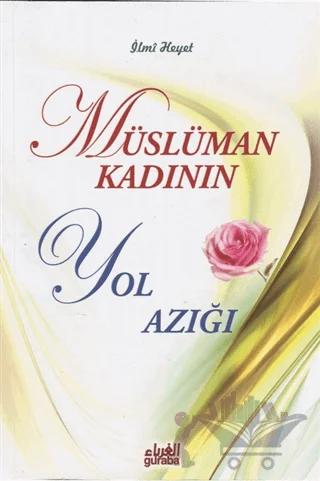 Müslüman Kadının Yol Azığı