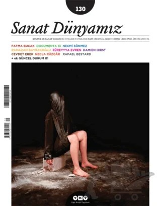 Sanat Dünyamız İki Aylık Kültür ve Sanat Dergisi Sayı: 130 – Yapı Kredi Yayınları kitap kapağı