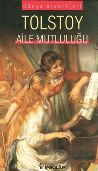 Aile Mutluluğu – Lev Nikolayeviç Tolstoy – İnkılap Kitabevi kitap kapağı
