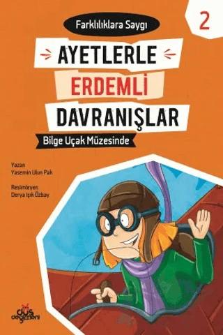 Ayetlerle Erdemli Davranışlar 2 - Bilge Uçak Müzesinde