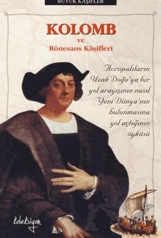 Kolomb ve Rönesans Kaşifleri