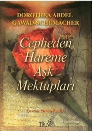 Cepheden Hareme Aşk Mektupları